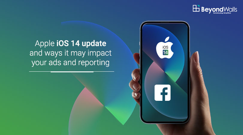 iOS 14 Impact on Real Estate Facebook Ads