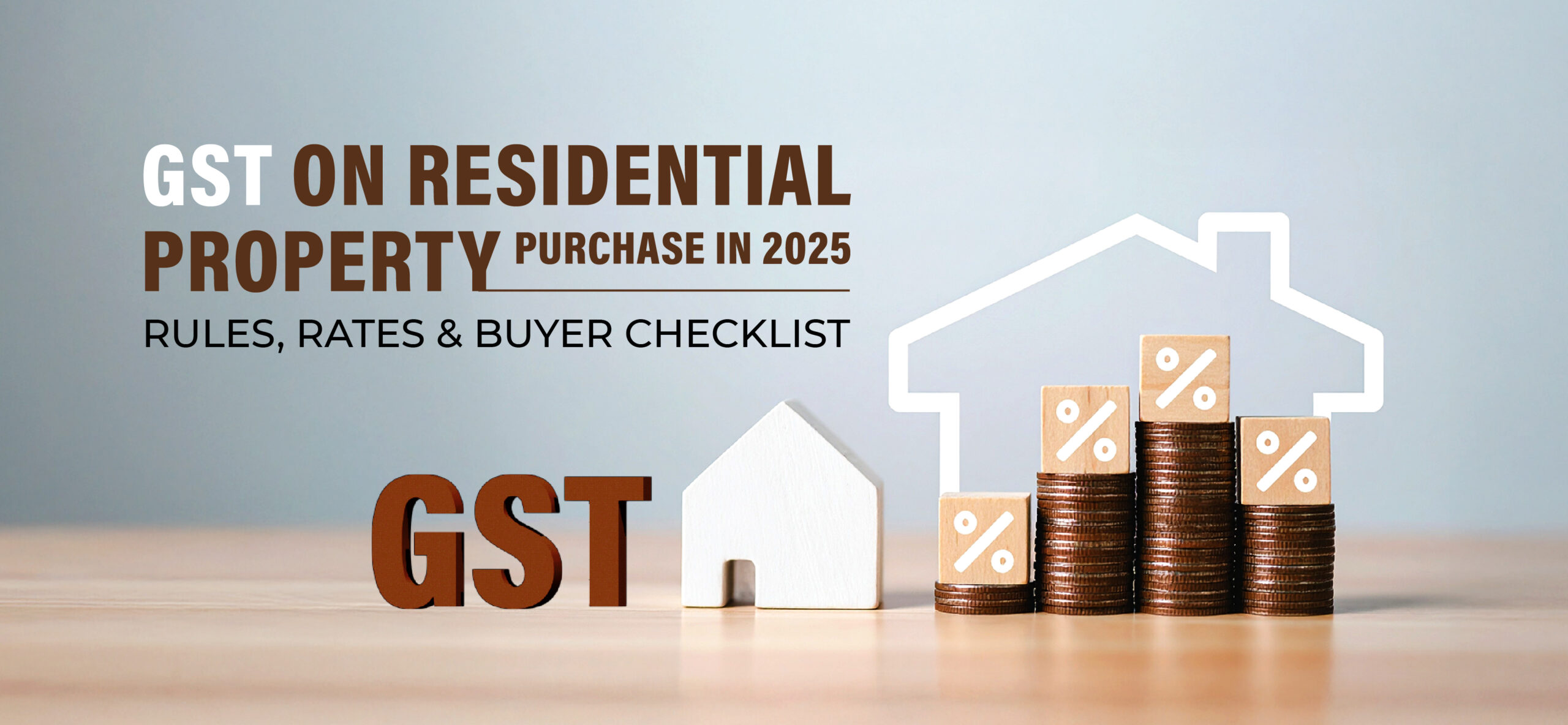Buying a Flat in 2025? Here’s How GST Will Affect the Price