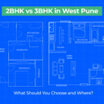 2BHK vs 3BHK in West Pune: What Should You Choose and Where?