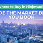 Where to Buy in Hinjewadi? Decode the Market Before You Book
