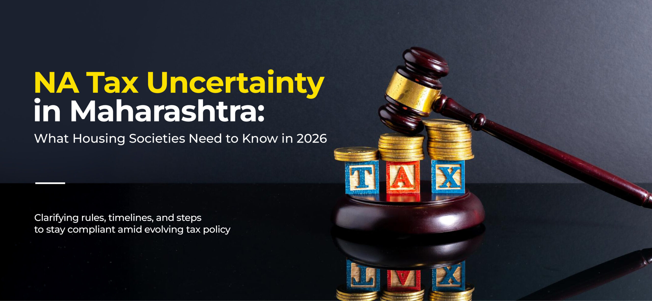 NA Tax Uncertainty in Maharashtra: What Housing Societies Need to Know in 2025