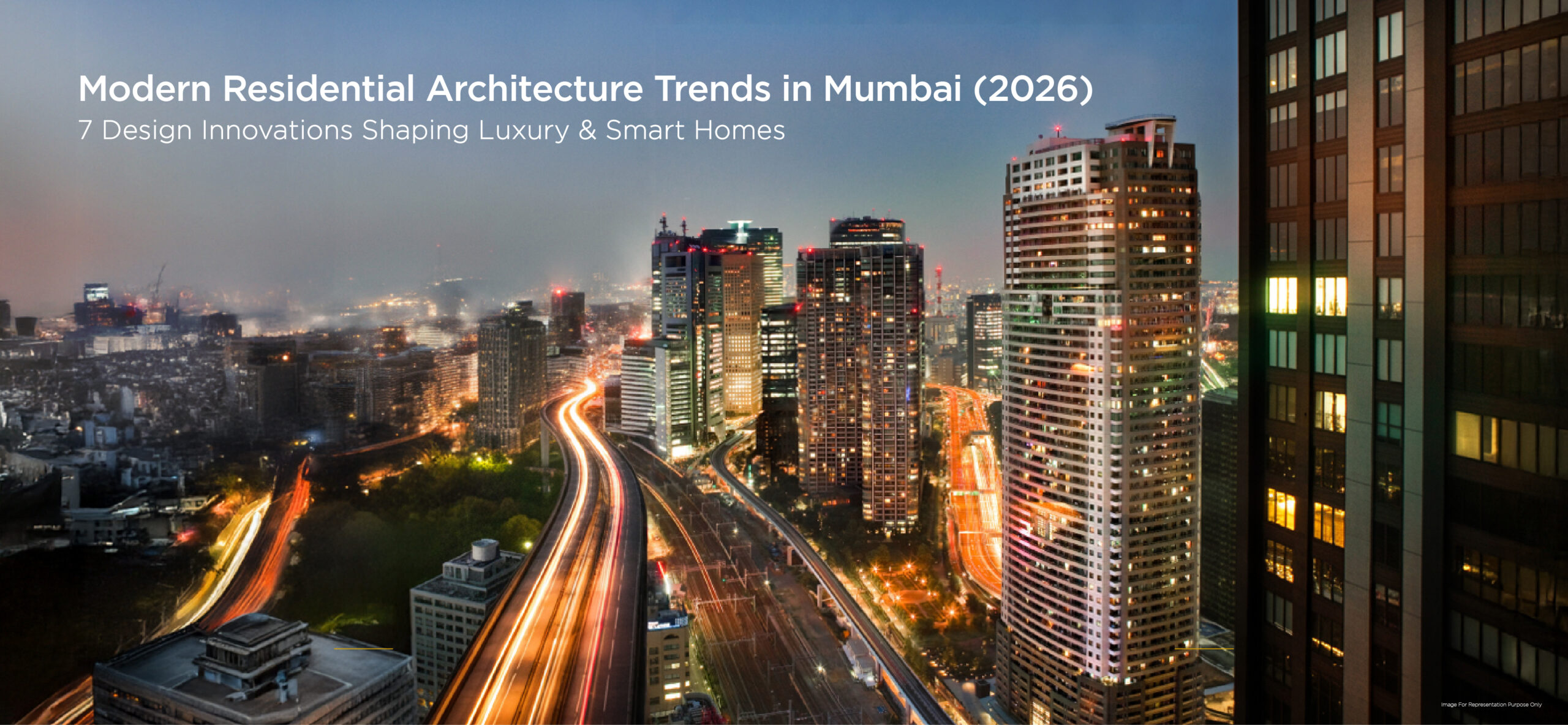 Modern Residential Architecture Trends in Mumbai (2026): 7 Design Innovations Shaping Luxury & Smart Homes