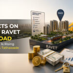 Projects on Aundh Ravet BRTS Road (Punawale & Tathawade): Why Demand Is Rising Here