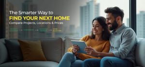 The Smarter Way to Find Your Next Home: Using a Real Estate Platform to Compare Projects, Locations and Prices